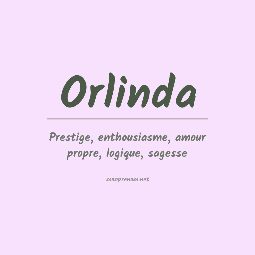 Signification du Prénom Orlinda