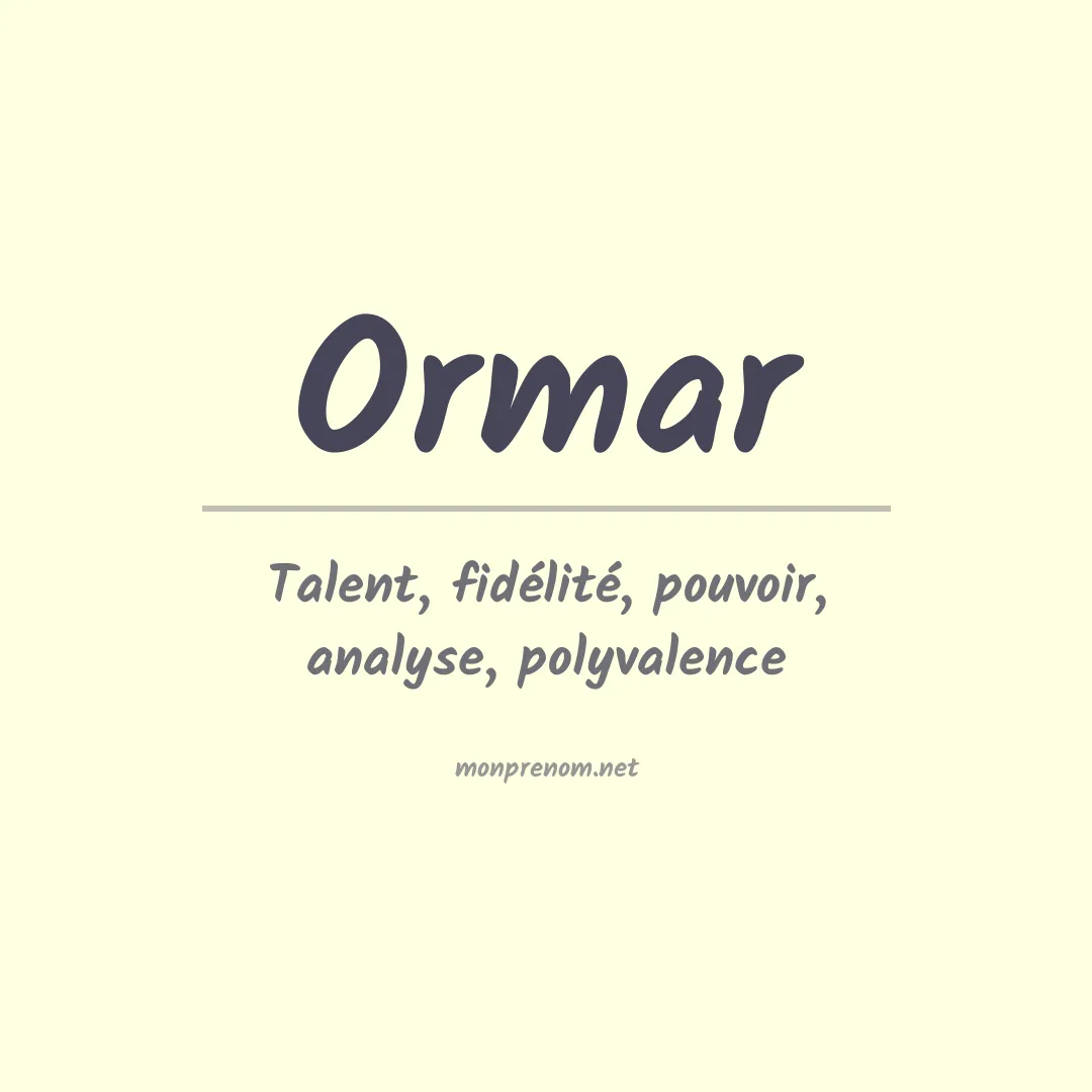 Signification du Prénom Ormar