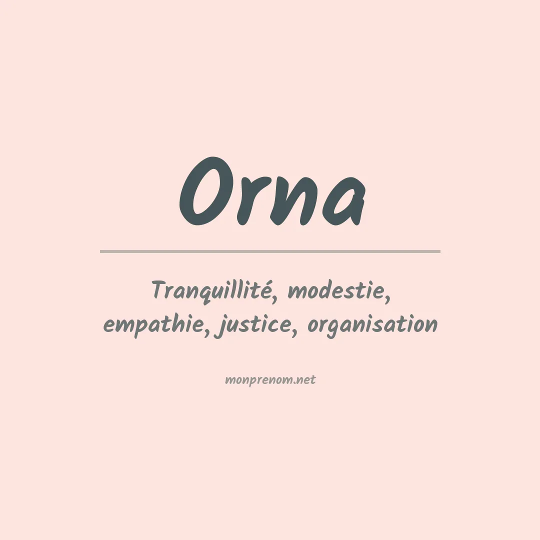 Signification du Prénom Orna Signification du Prénom Orna