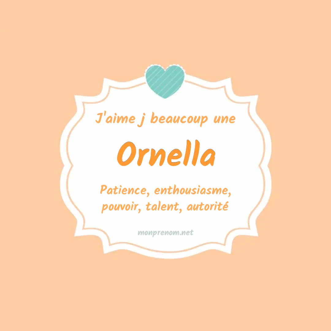 Signification du Pr nom Ornella