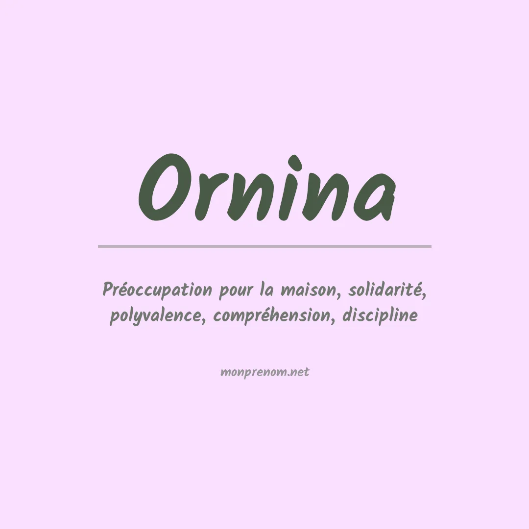 Signification du Prénom Ornina Signification du Prénom Ornina