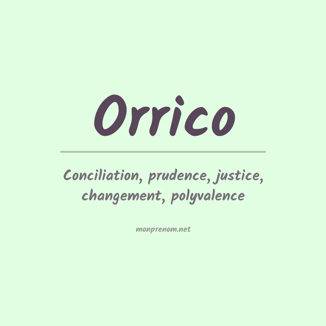 Signification du Prénom Orrico