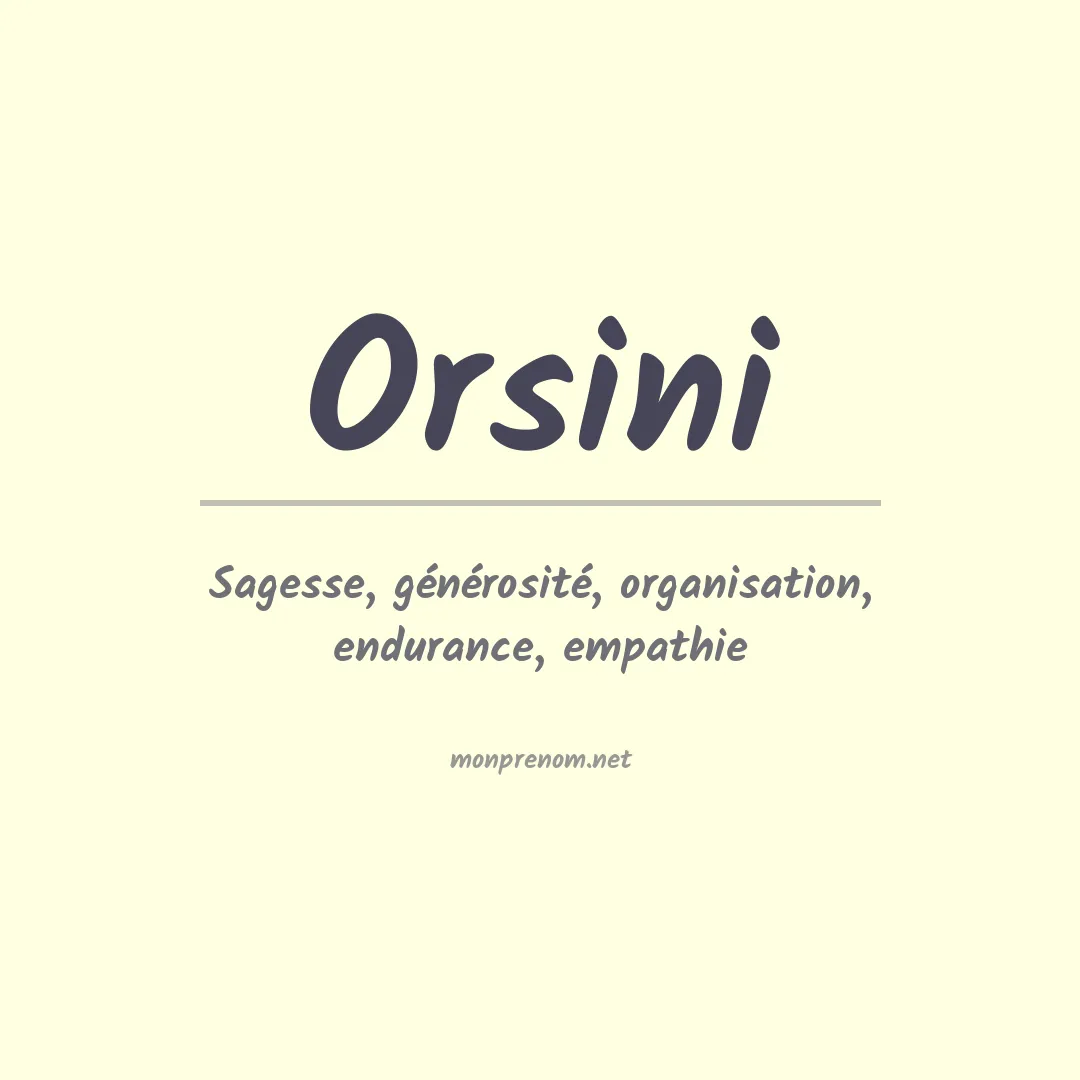 Signification du Prénom Orsini