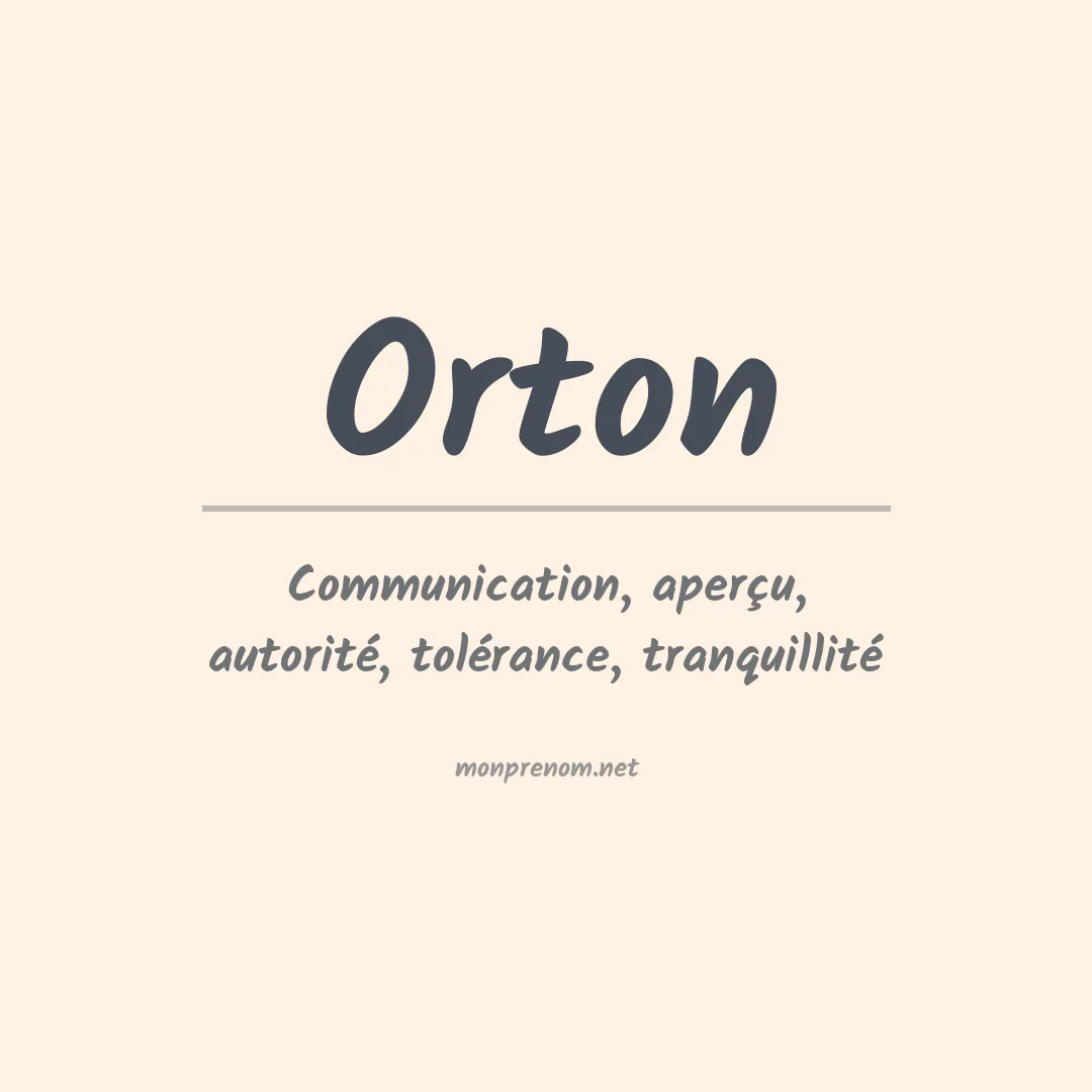 Signification du Prénom Orton