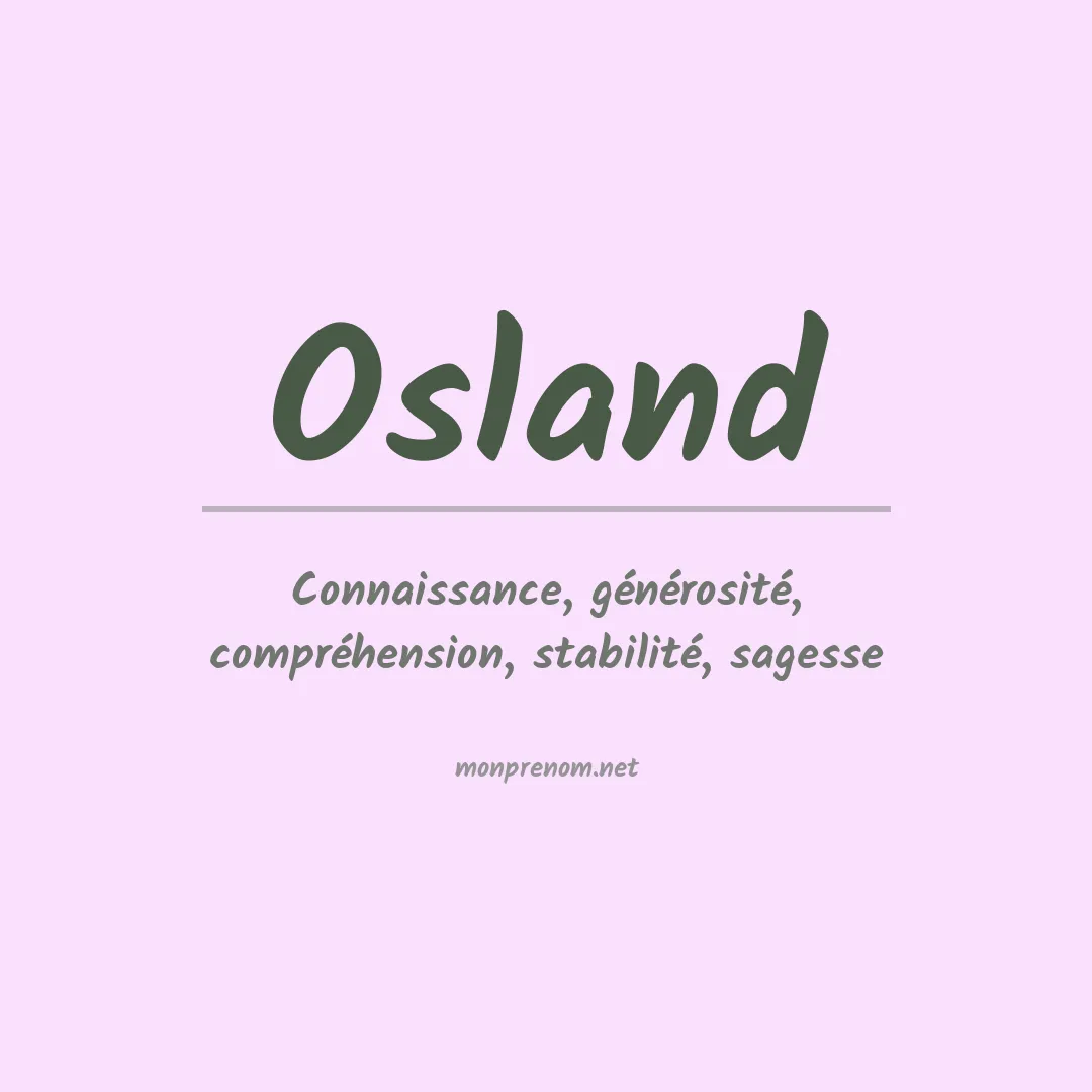 Signification du Prénom Osland