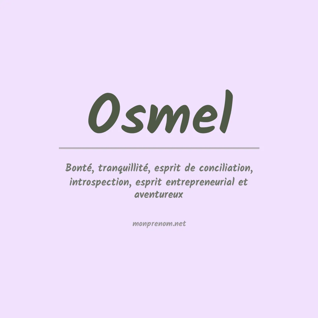 Signification du Prénom Osmel Signification du Prénom Osmel