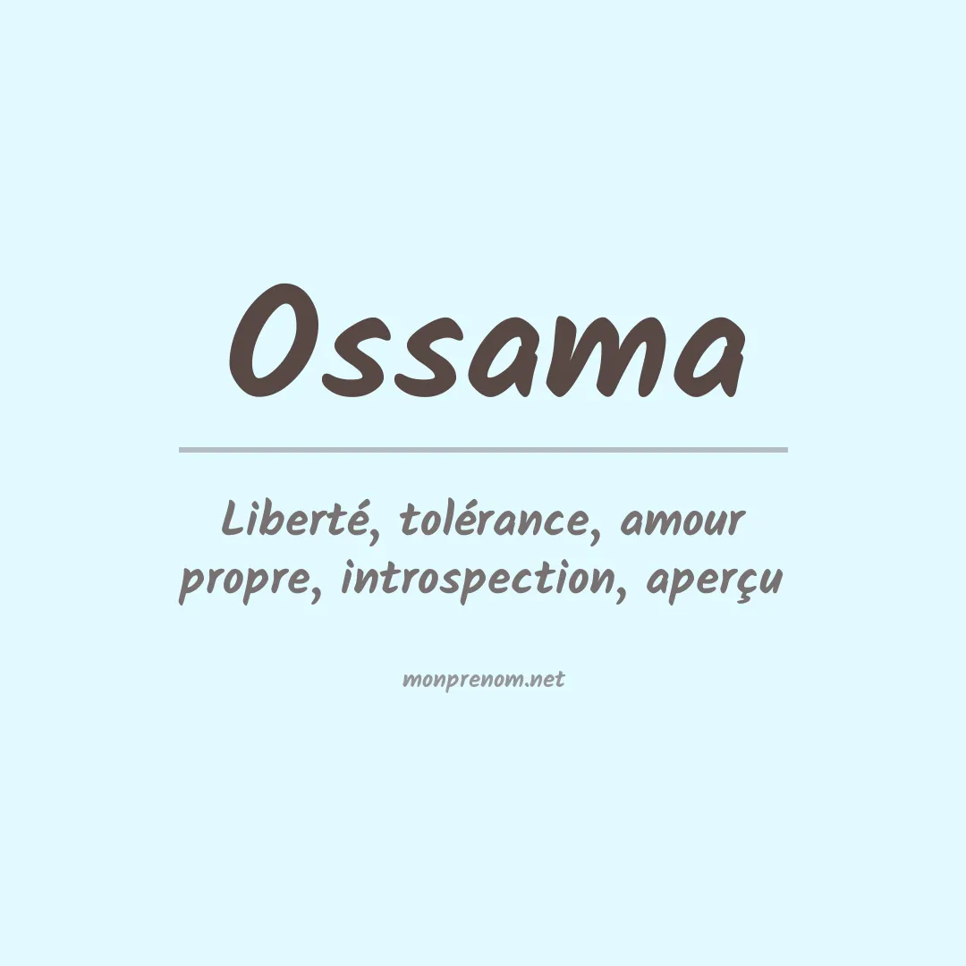 Signification du Prénom Ossama