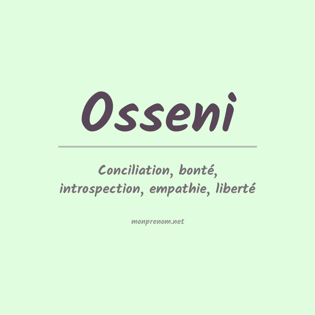 Signification du Prénom Osseni Signification du Prénom Osseni