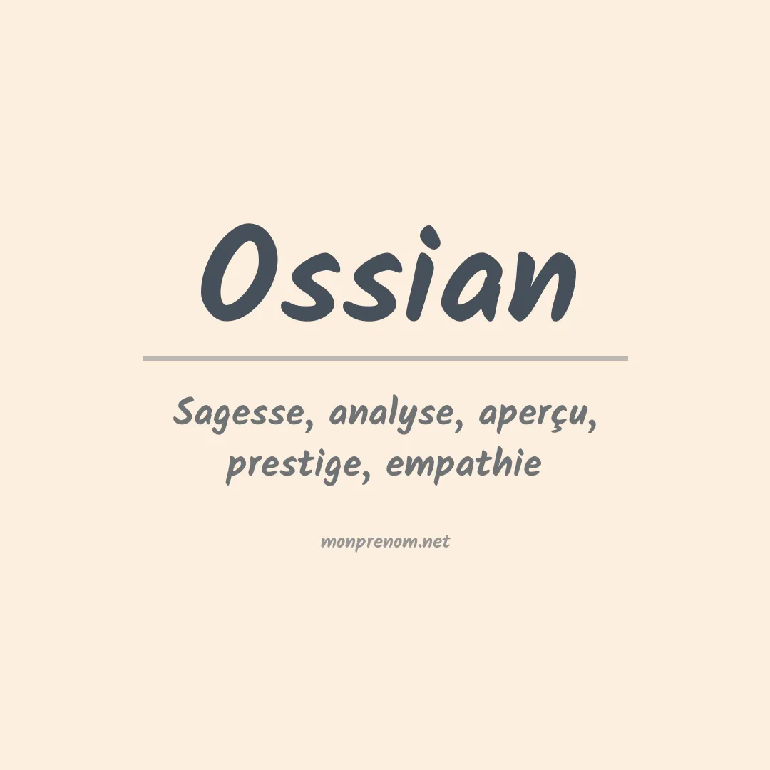 Signification du Prénom Ossian