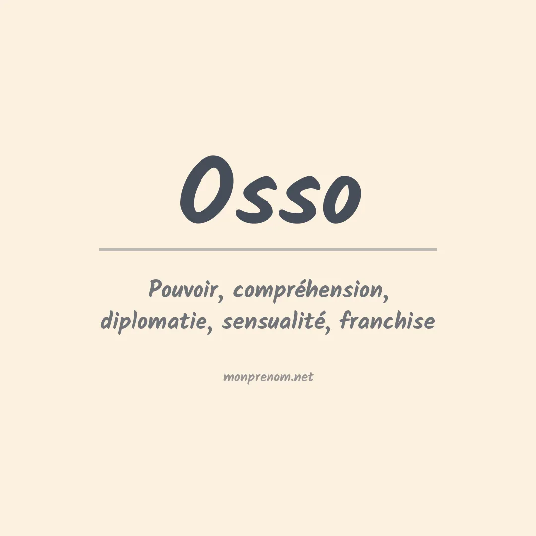 Signification du Prénom Osso