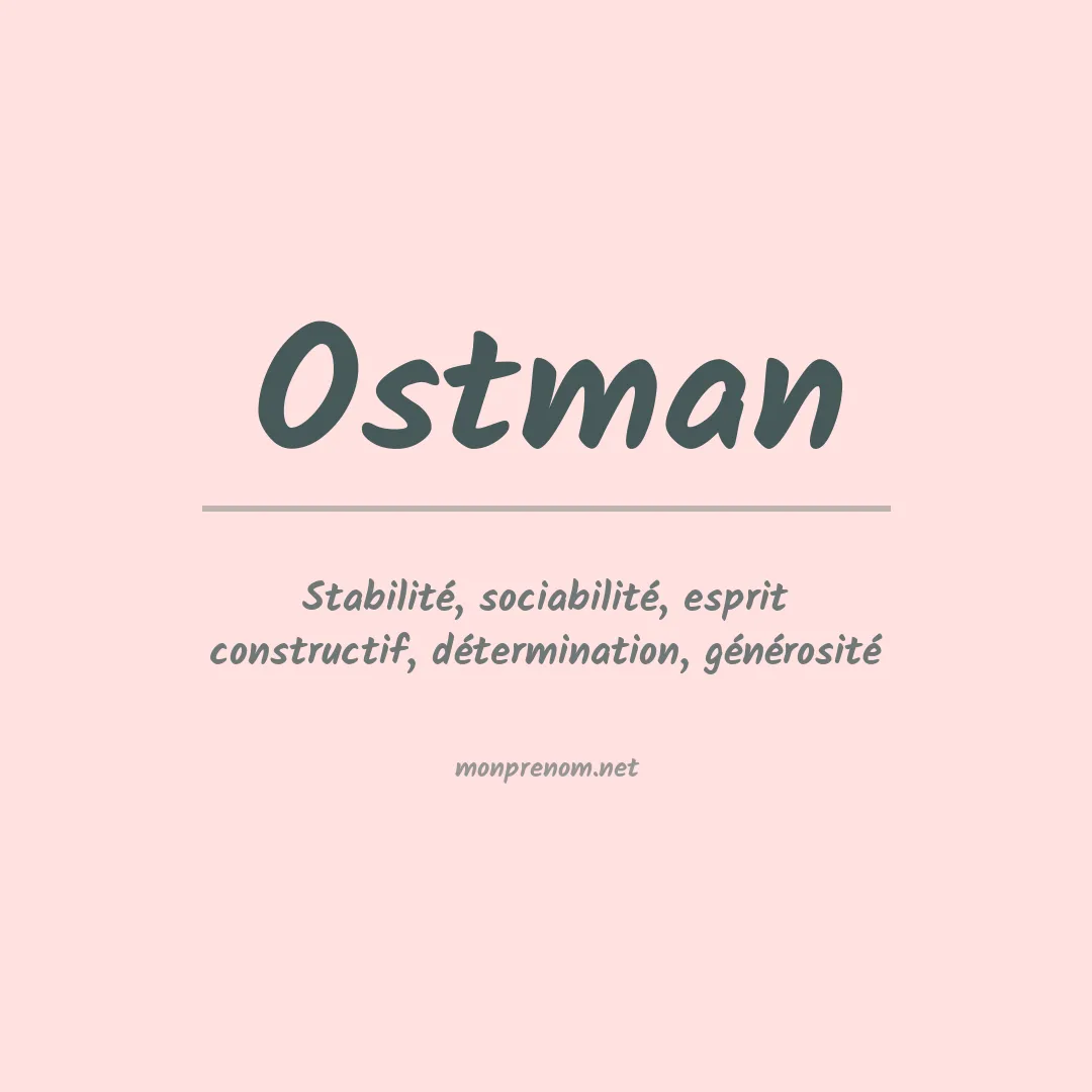 Signification du Prénom Ostman
