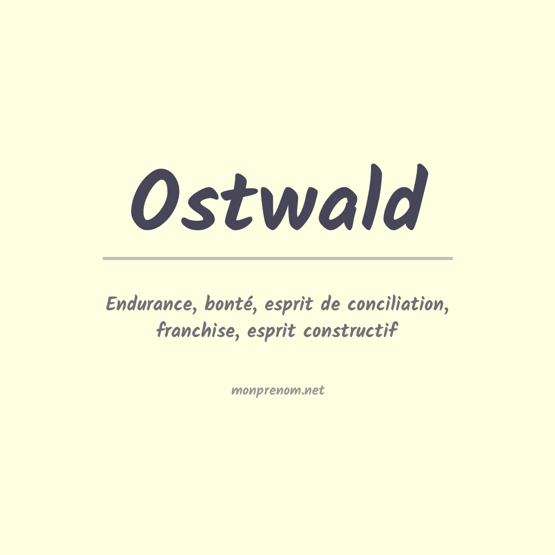 Signification du Prénom Ostwald