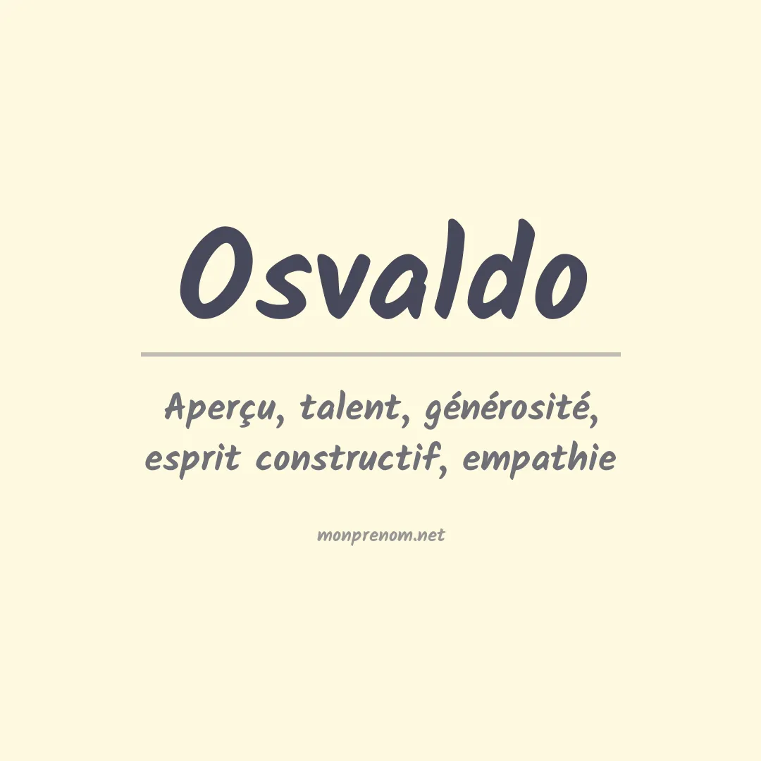 Signification du Prénom Osvaldo