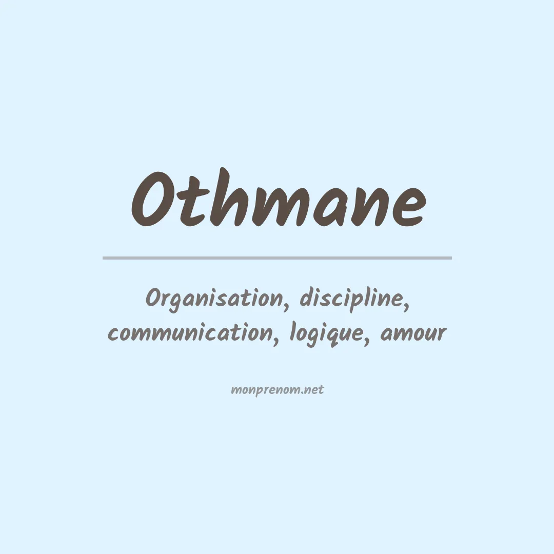 Signification du Prénom Othmane