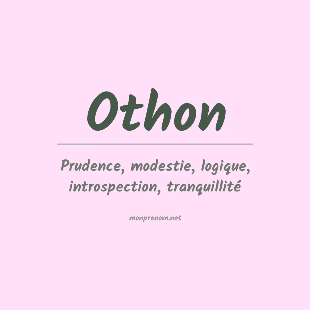 Signification du Prénom Othon
