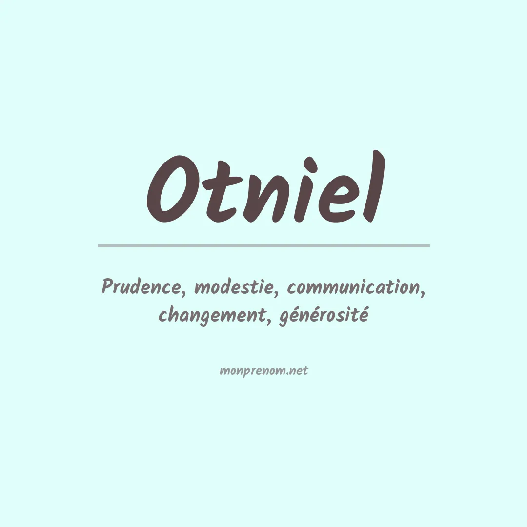 Signification du Prénom Otniel