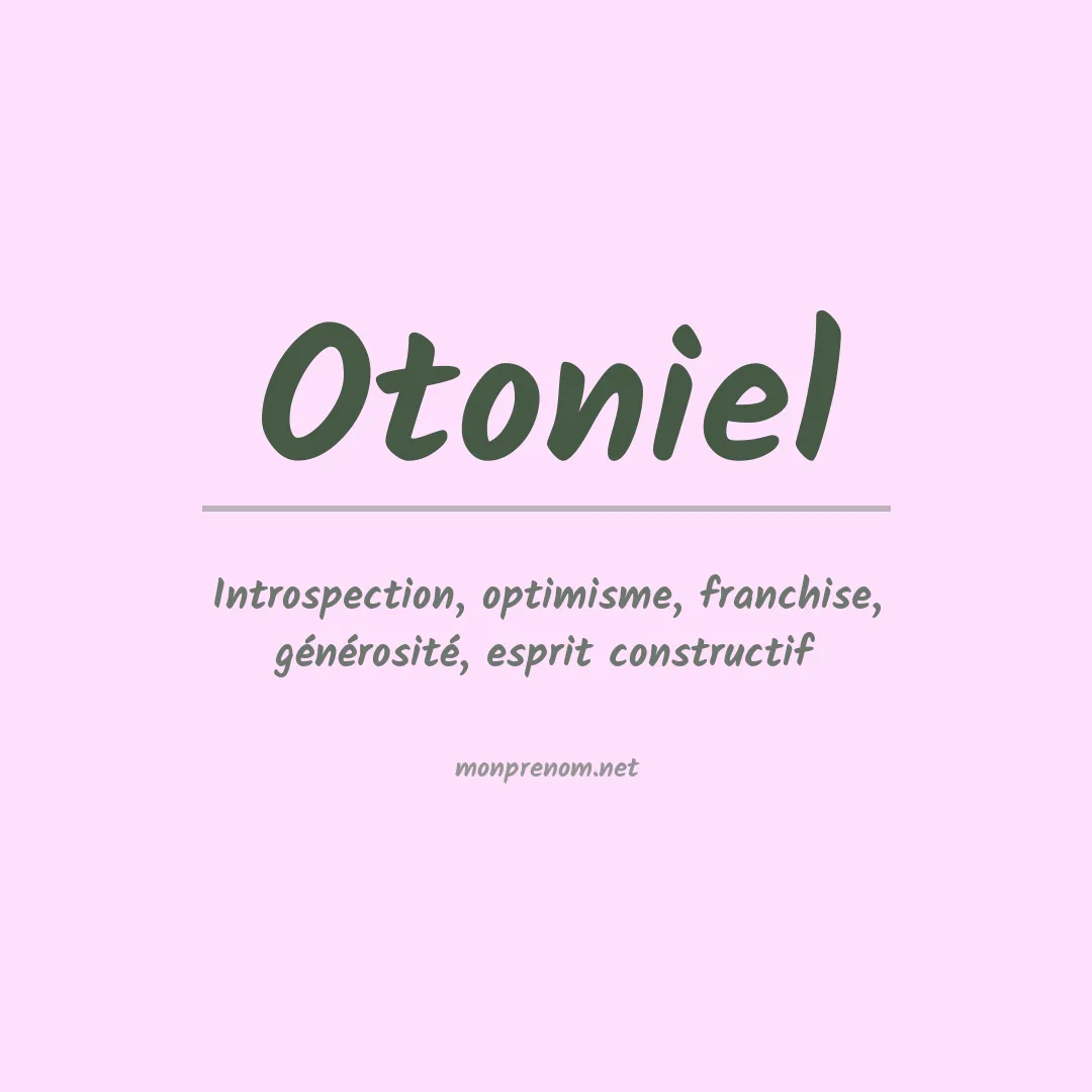 Signification du Prénom Otoniel