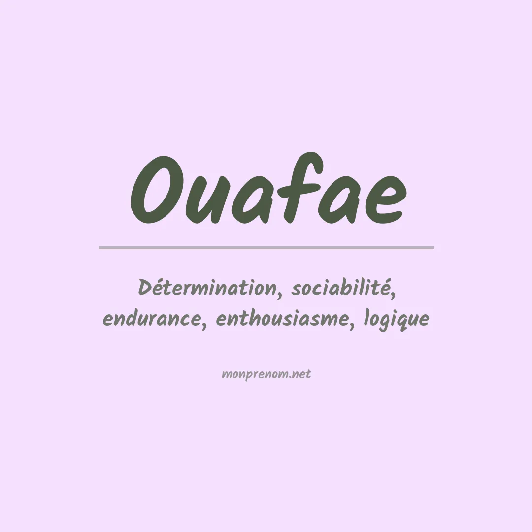 Signification du Prénom Ouafae Signification du Prénom Ouafae