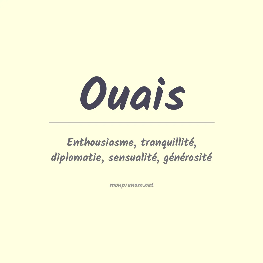 Signification du Prénom Ouais Signification du Prénom Ouais