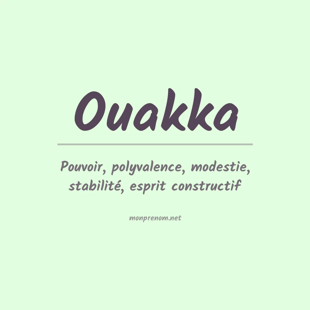 Signification du Prénom Ouakka Signification du Prénom Ouakka