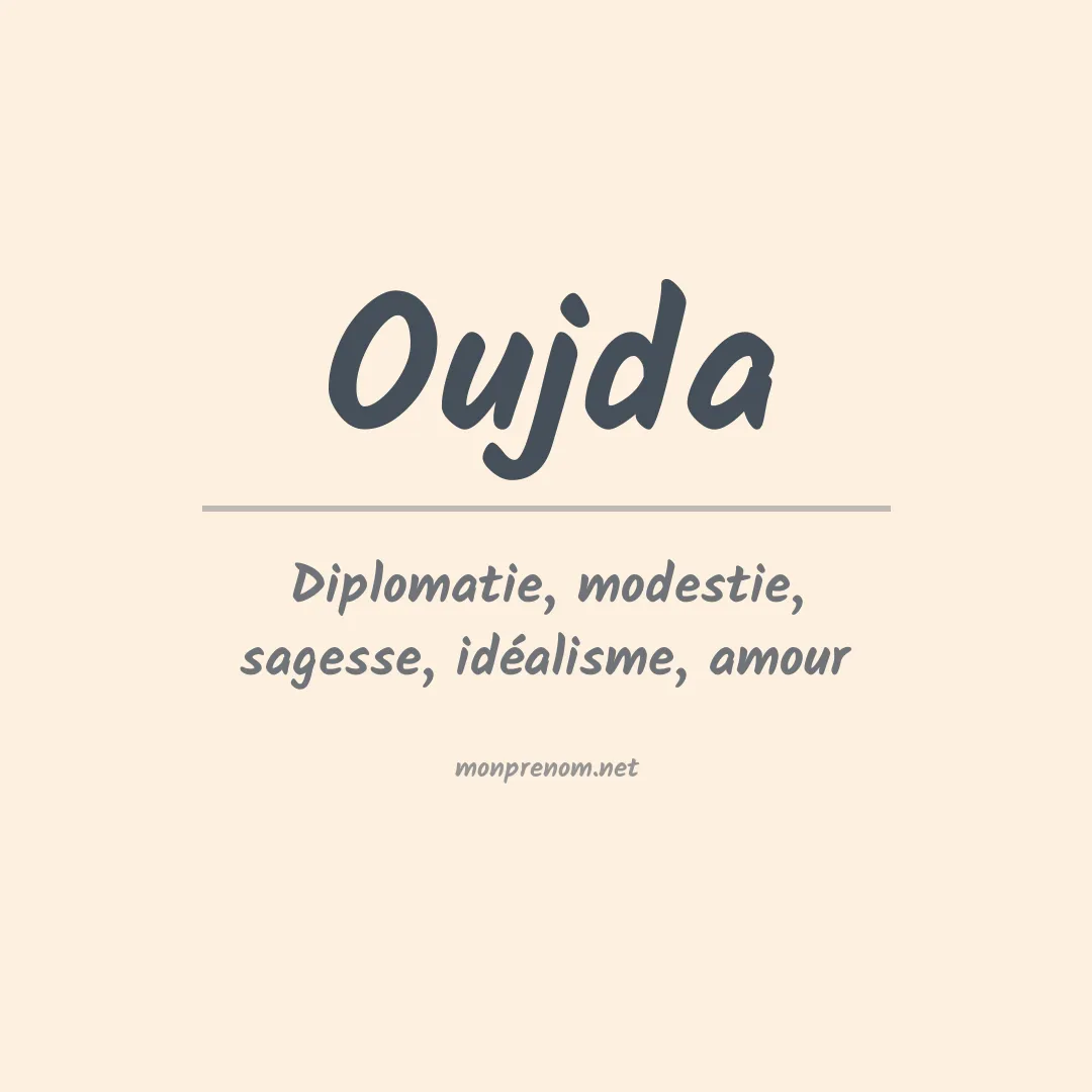 Signification du Prénom Oujda