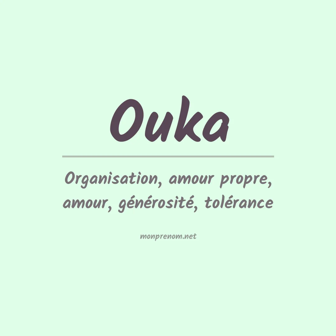 Signification du Prénom Ouka Signification du Prénom Ouka