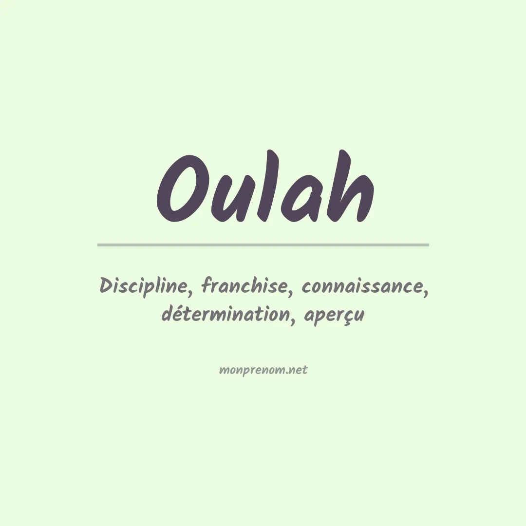 Signification du Prénom Oulah Signification du Prénom Oulah