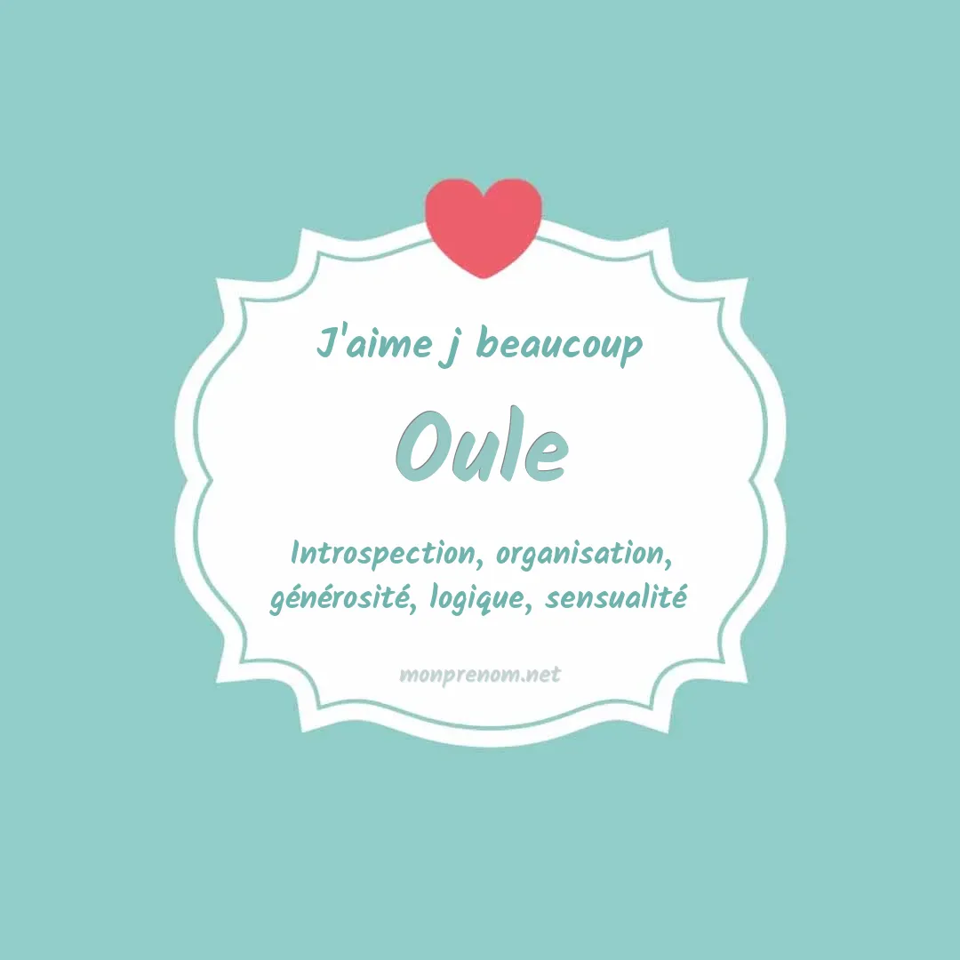 j'aime beaucoup Oule