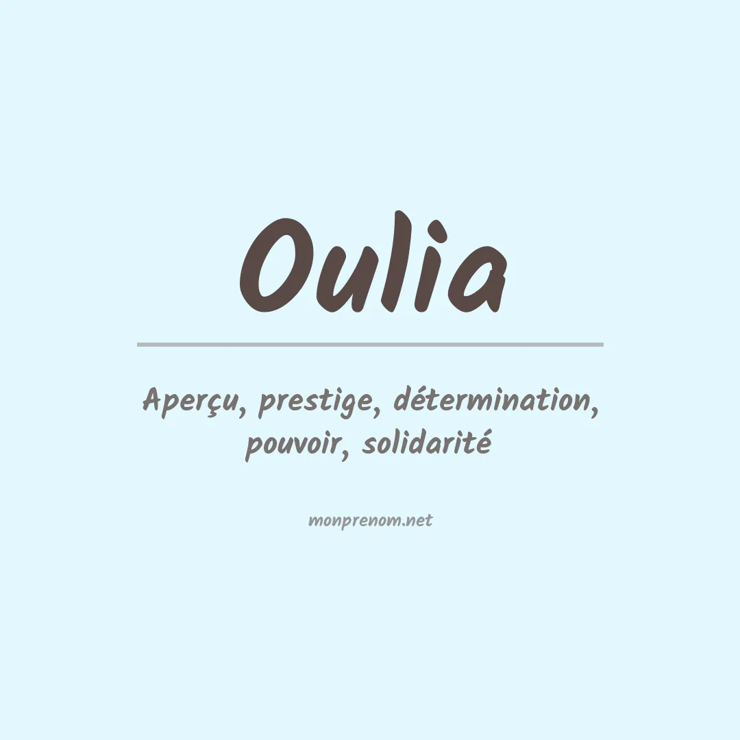 Signification du Prénom Oulia Signification du Prénom Oulia