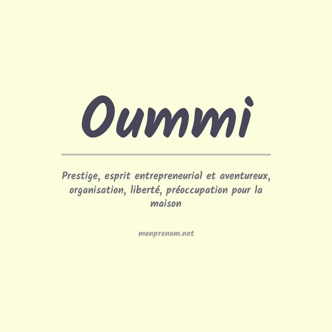 Signification du Prénom Oummi Signification du Prénom Oummi