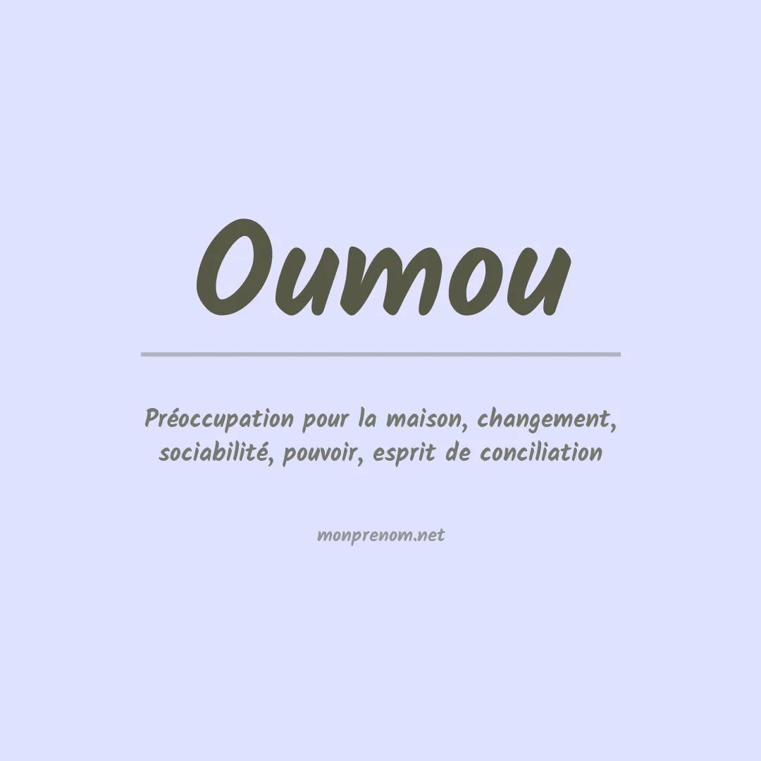 Signification du Prénom Oumou Signification du Prénom Oumou