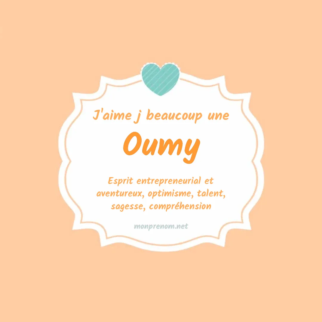 j'aime beaucoup Oumy
