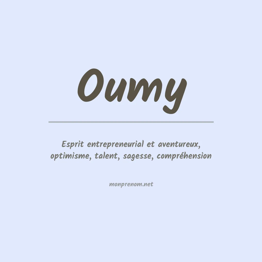 Signification du Prénom Oumy Signification du Prénom Oumy