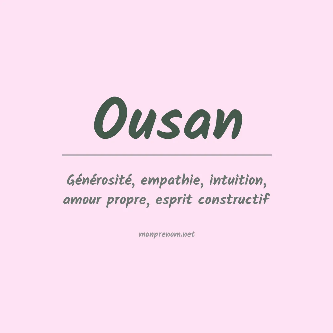 Signification du Prénom Ousan Signification du Prénom Ousan