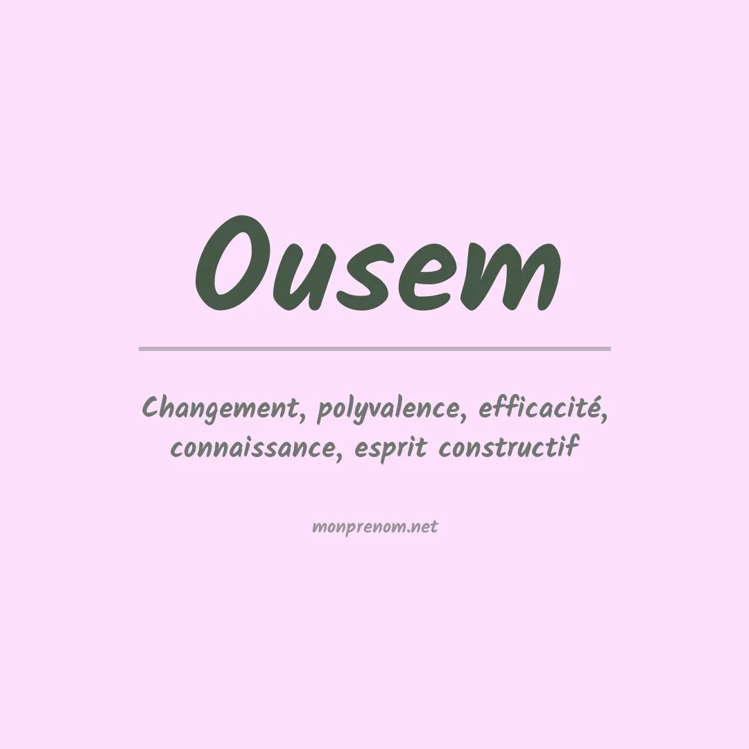 Signification du Prénom Ousem Signification du Prénom Ousem