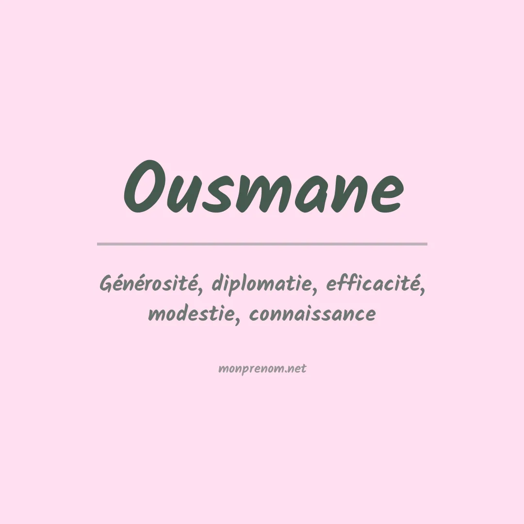 Signification du Prénom Ousmane