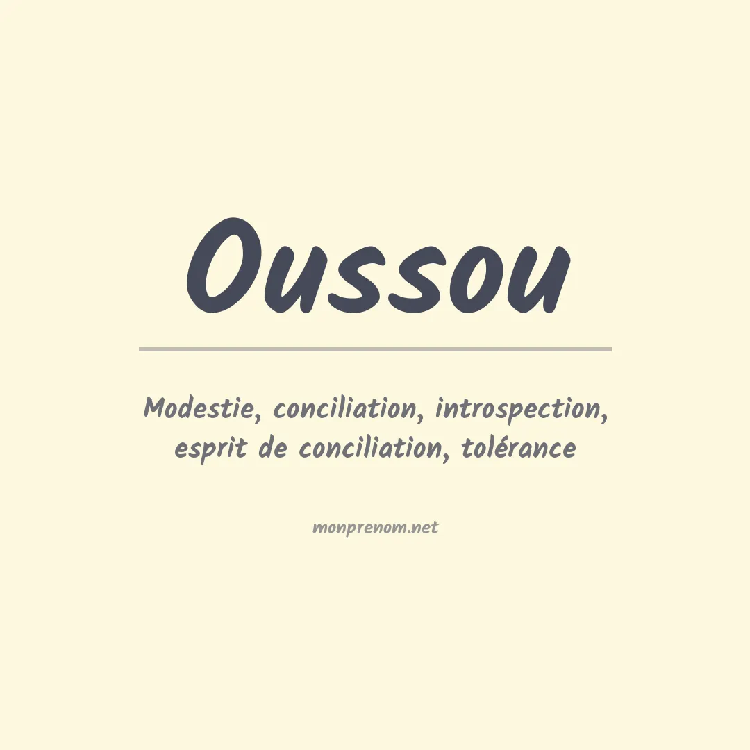 Signification du Prénom Oussou Signification du Prénom Oussou