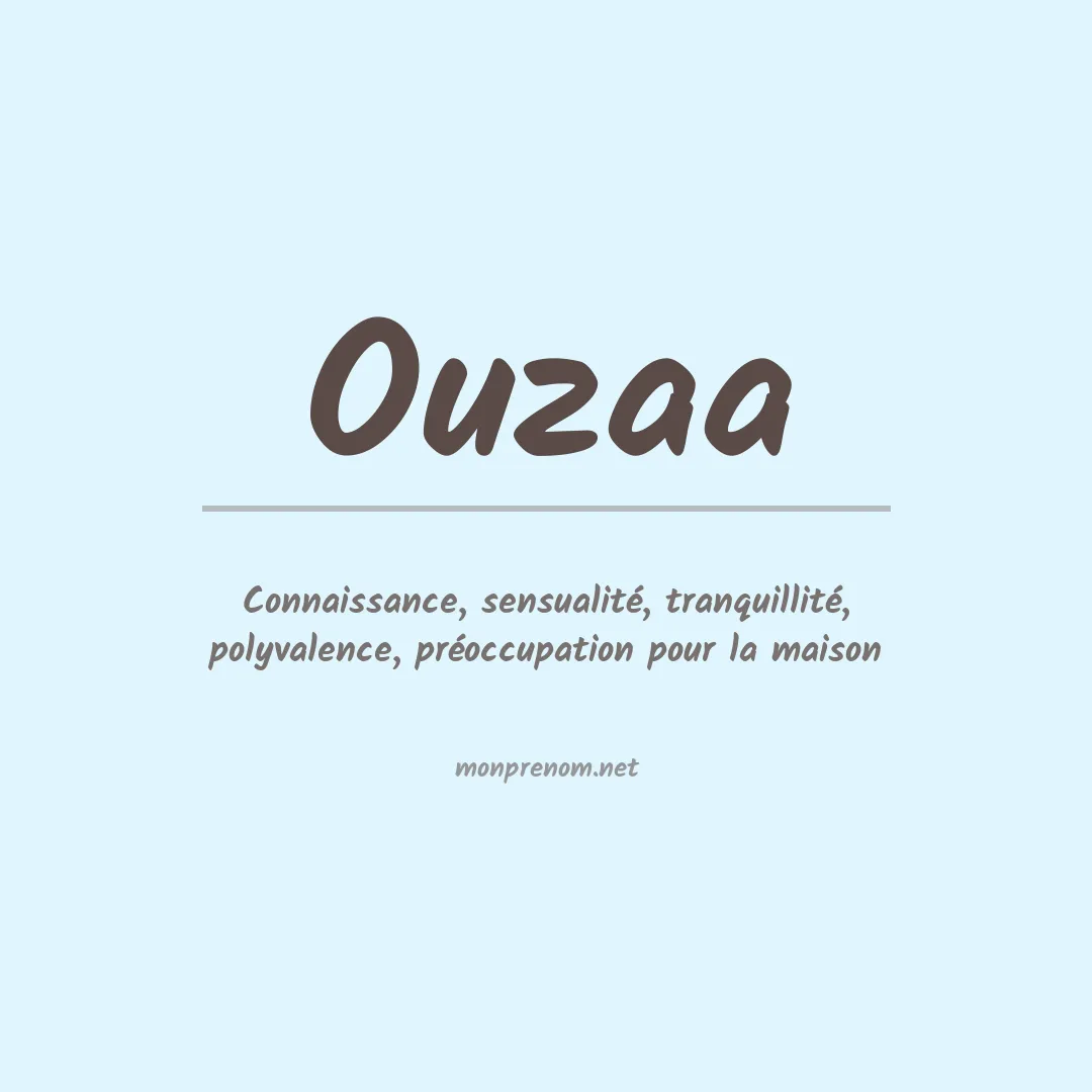 Signification du Prénom Ouzaa Signification du Prénom Ouzaa