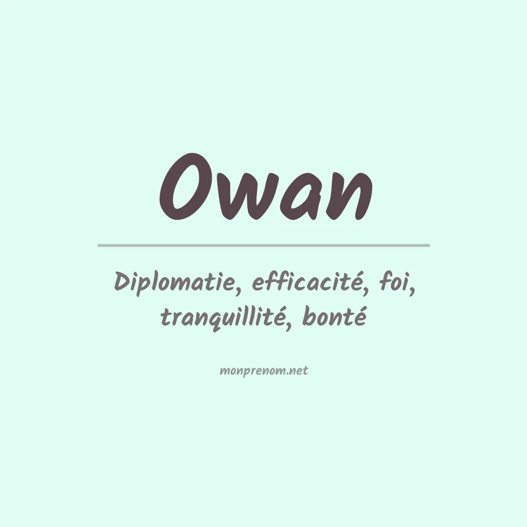 Signification du Prénom Owan Signification du Prénom Owan