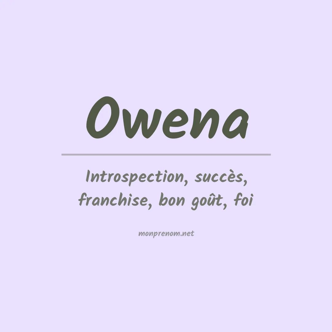 Signification du Prénom Owena
