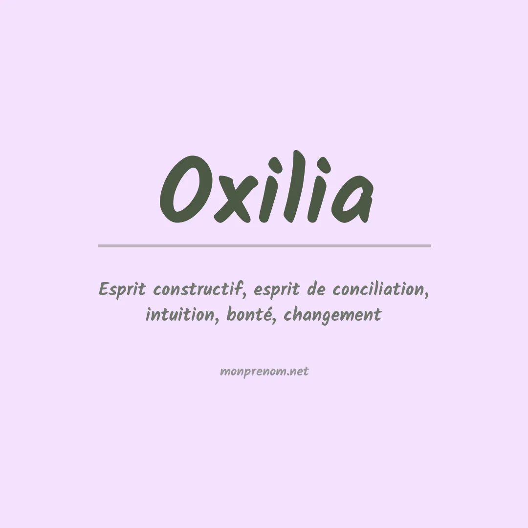Signification du Prénom Oxilia Signification du Prénom Oxilia