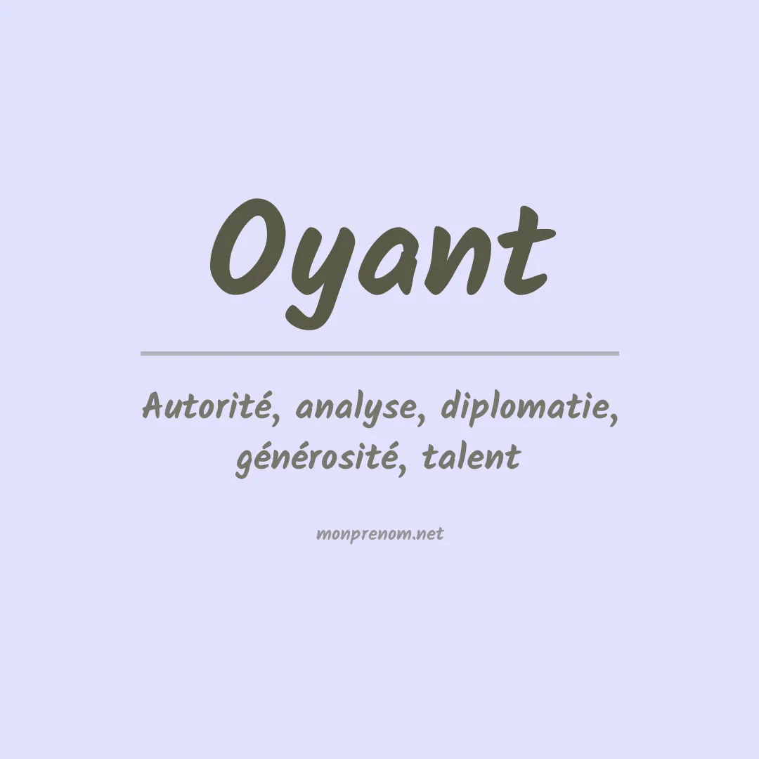 Signification du Prénom Oyant Signification du Prénom Oyant