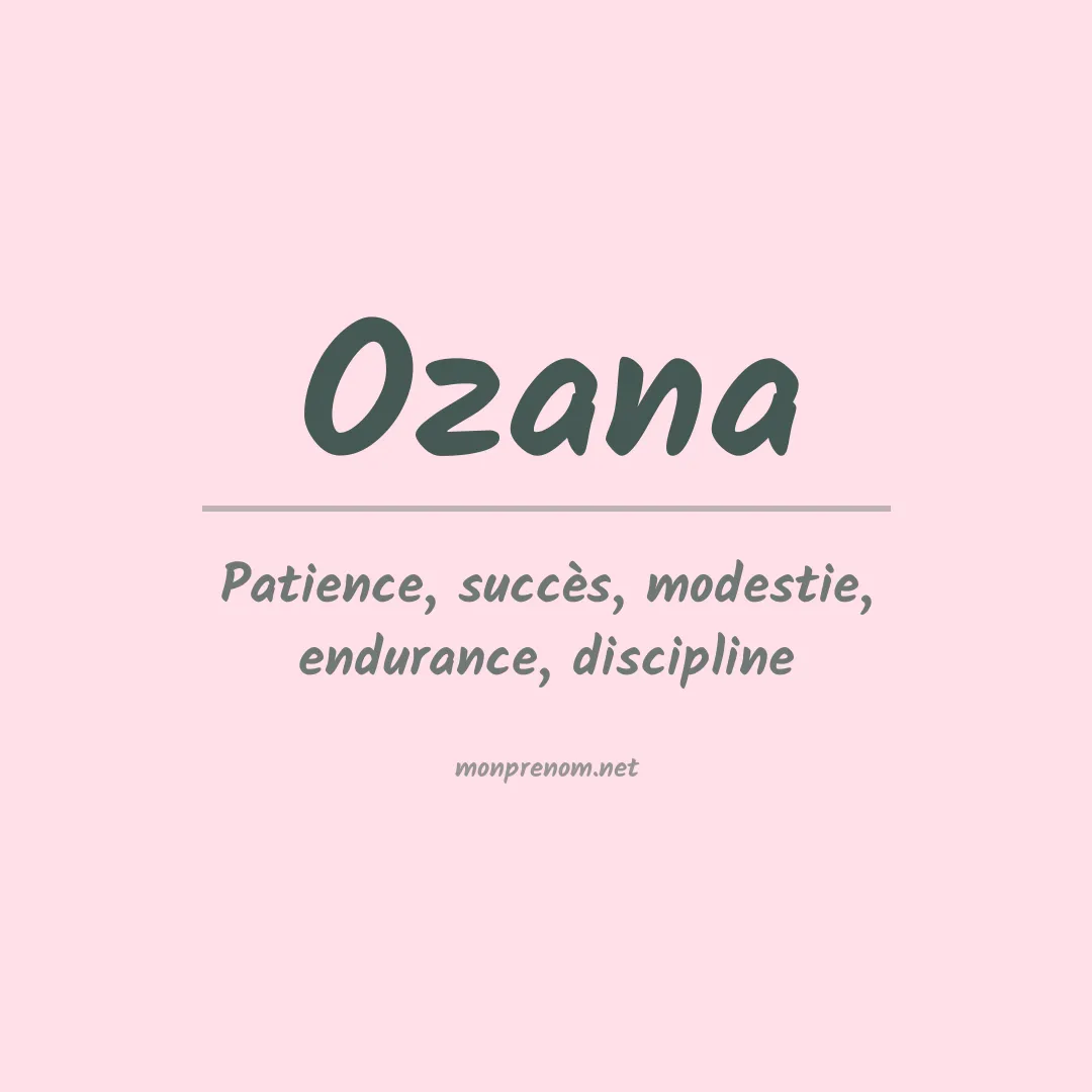 Signification du Prénom Ozana