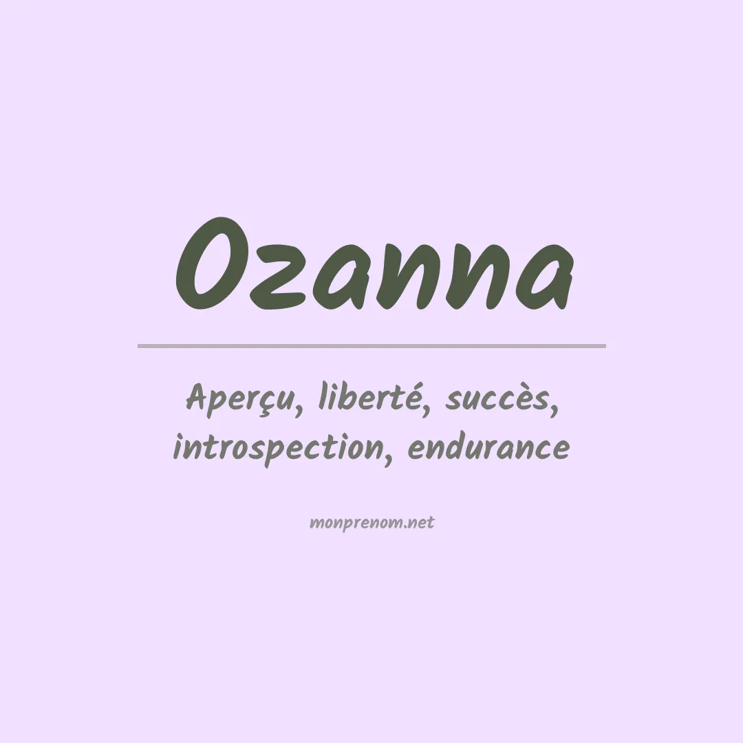 Signification du Prénom Ozanna Signification du Prénom Ozanna