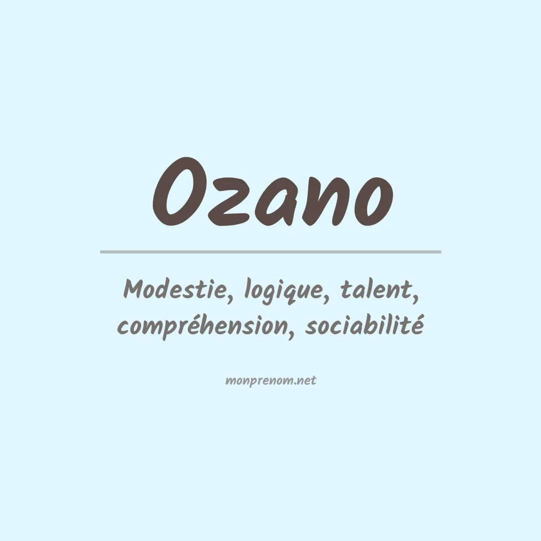Signification du Prénom Ozano Signification du Prénom Ozano