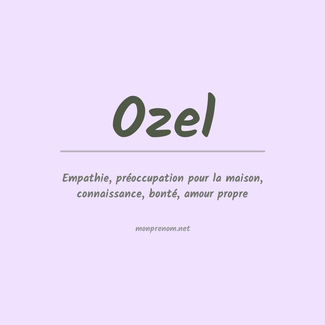 Signification du Prénom Ozel