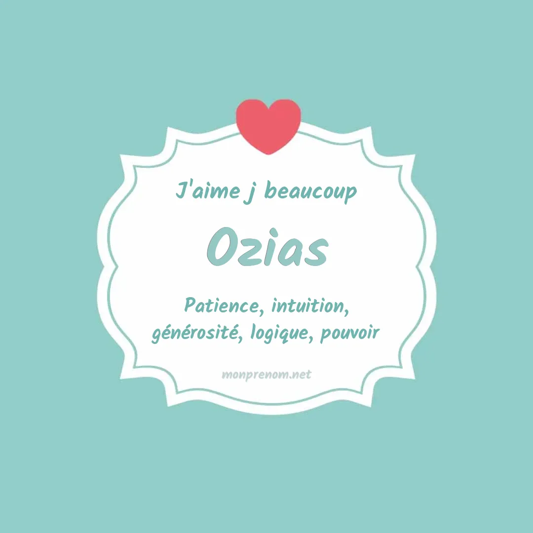 j'aime beaucoup Ozias