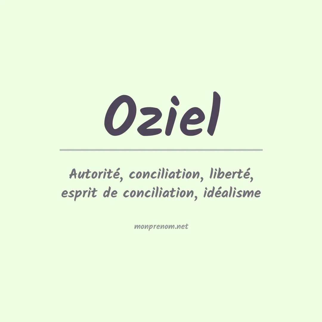 Signification du Prénom Oziel