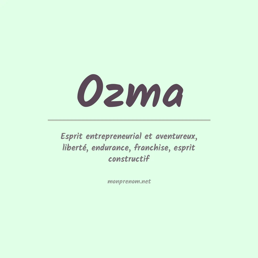 Signification du Prénom Ozma Signification du Prénom Ozma