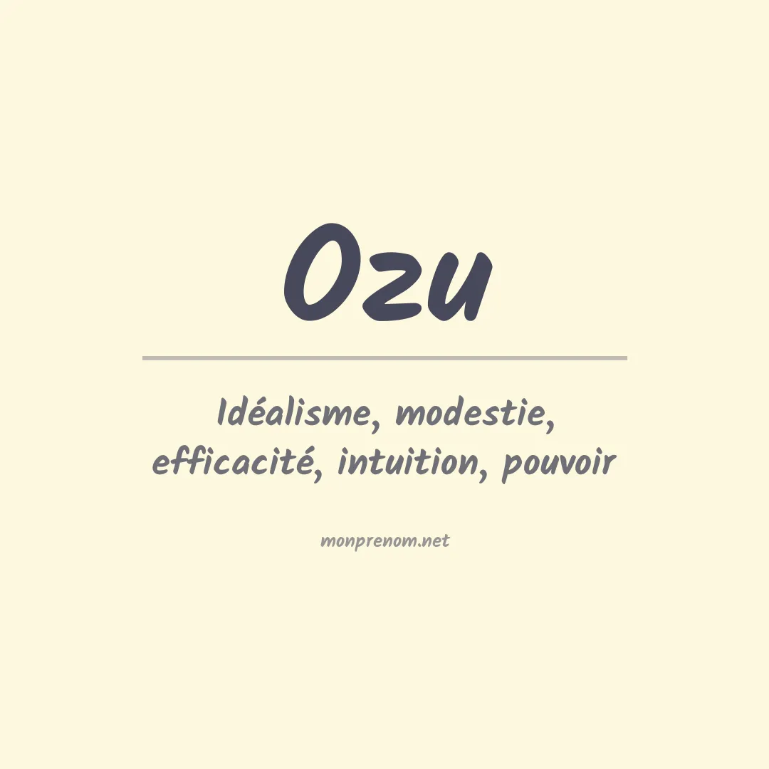 Signification du Prénom Ozu